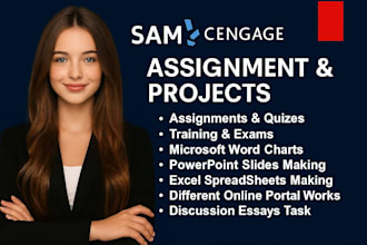 assist you in sam cengage, simnet pearson ms office assignments and project