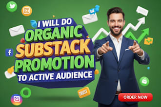do organic substack promotion and article marketing to active audience
