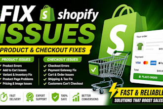 fix shopify product issues and checkout payment problems