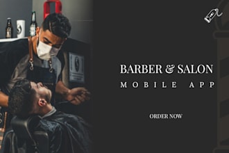 develop a barber app, spa app, booking app, salon mobile app