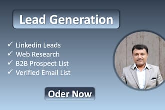 do b2b prospecting, linkedin leads, verified email list and web research expert