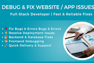 debug and fix issues in your website or app fullstack