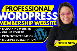 build and develop a wordpress membership, subscription, or lms website