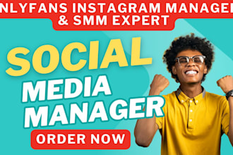 be your social media marketing manager onlyfans instagram content creator SMM