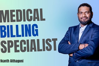 handle medical billing, coding, ar follow up and denial management