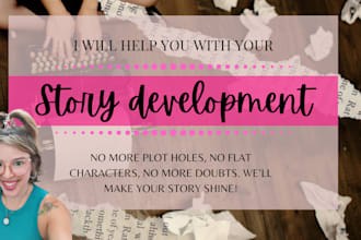 help you develop your story idea