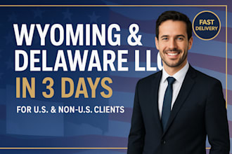register your wyoming llc, delaware llc fast and legally with complete documents