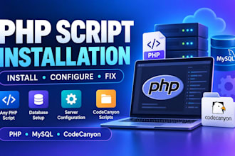 install and configure your PHP or codecanyon script on your server