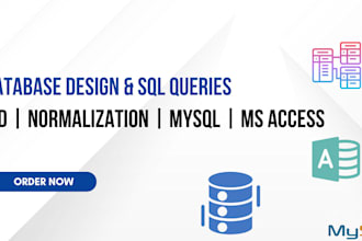 database design, erd creation, normalization, sql queries in ms access mysql