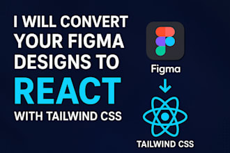 convert your  figma designs to responsive react with tailwind CSS
