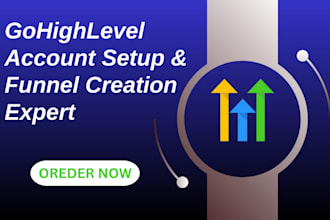 be your gohighlevel account setup and funnel creation