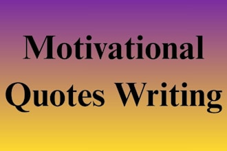 write a motivational quote for you