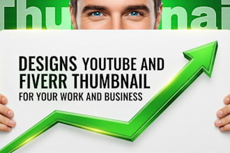 designs youtube and fiverr thumbnail for your work and business