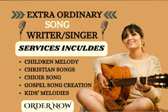 write and compose christian songs, childrens melodies and inspiring choir music