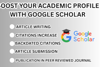 write, publish articles and help increase citations on google scholar