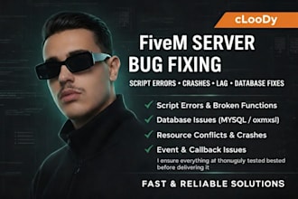 fix bugs and errors in your fivem scripts or server