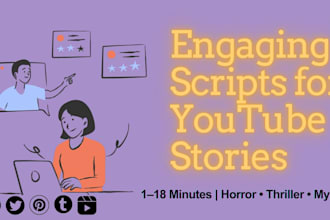 write youtube video scripts, horror, thriller, mystery