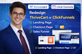 redesign thrivecart or clickfunnels landing page checkout page and sales funnel