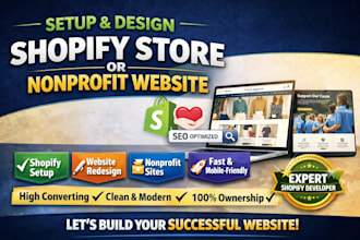 setup shopify store design nonprofit website rebuild shopify website development