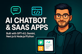 develop advanced ai powered chatbot,saas websites,apps