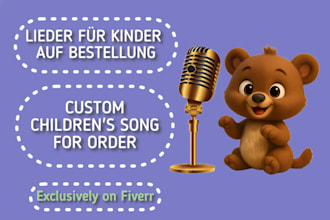 produce a kids song in german or english 24h
