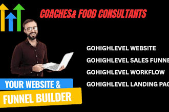 build gohighlevel sales funnel and website for coaches and food consultant ghl