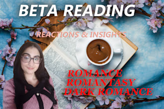 beta read your romance, romantasy or dark romance manuscript