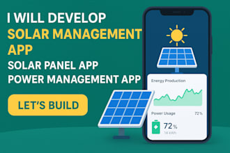 develop solar management app, solar panel app, power management app