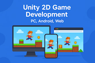 develop unity 2d game 2d game development unity 2d game for PC, android, or web