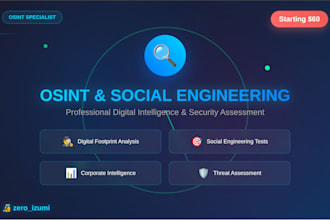 perform professional osint investigation and social engineering assessment