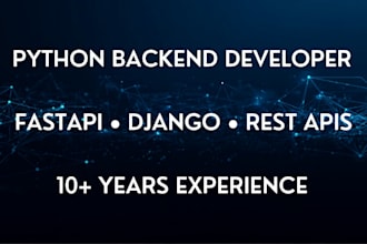 develop scalable python fastapi or django backend apis