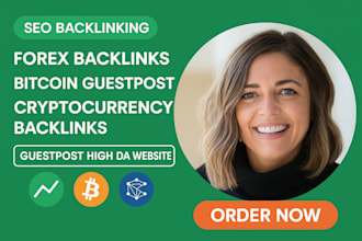 do forex ,bitcoin crypto SEO backlink high da cryptocurrency guestpost dofollow