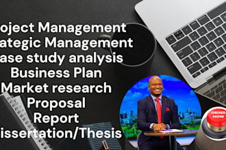 do strategic market research, business plan,report, proposals,project management