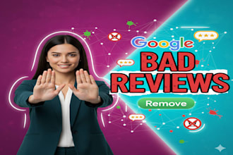 remove bad review from google, bad comments gmb, add good comments