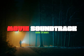 compose movie soundtrack instrumental under 24hrs