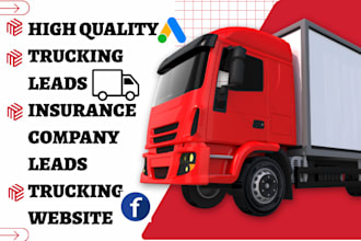 generate high quality trucking leads insurance company leads trucking website