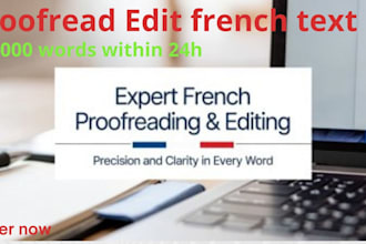 proofread and edit 1,000 words in french fast