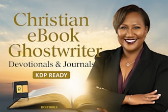 be your christian ebook ghostwriter devotional amazon kdp christian journal