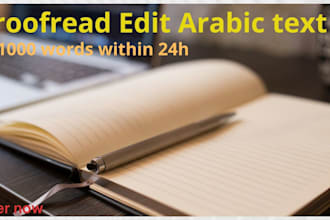 proofread and edit 1,000 words in arabic fast