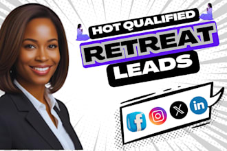 retreat leads marketing retreat wellness leads facebook google instagram ads