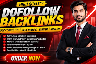 build high quality dofollow backlinks from high authority education sites