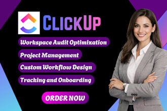 be your clickup consultant, setup clickup project management boards automations