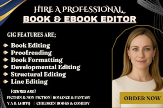 expertly edit your book for content, developmental, and structural editing