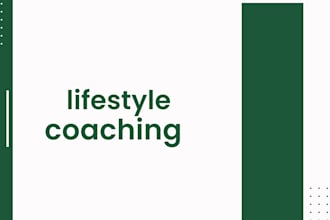 be your lifestyle coach