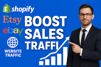 boost shopify sales etsy sales website traffic ebay promotion etsy promotion