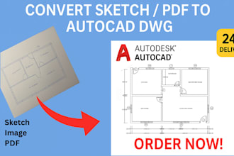 convert sketches, images, pdfs, or blueprints to autocad, dwg file