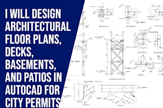 design architectural floorplan deck, basement, patio on autocad for city permit