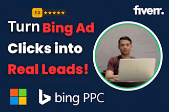 set up and optimize microsoft ads, bing ads, and bing PPC campaigns