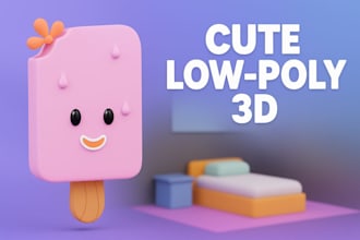 create cute low poly 3d models for games and animation