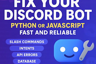 fix or debug your discord bot python or javascript fast and reliable